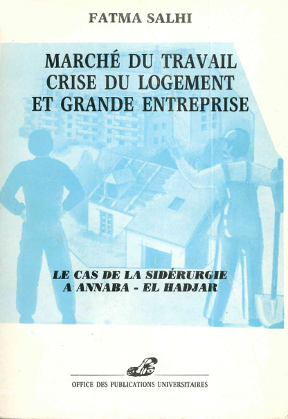 Marché du travail, crise de logement et grande entreprise