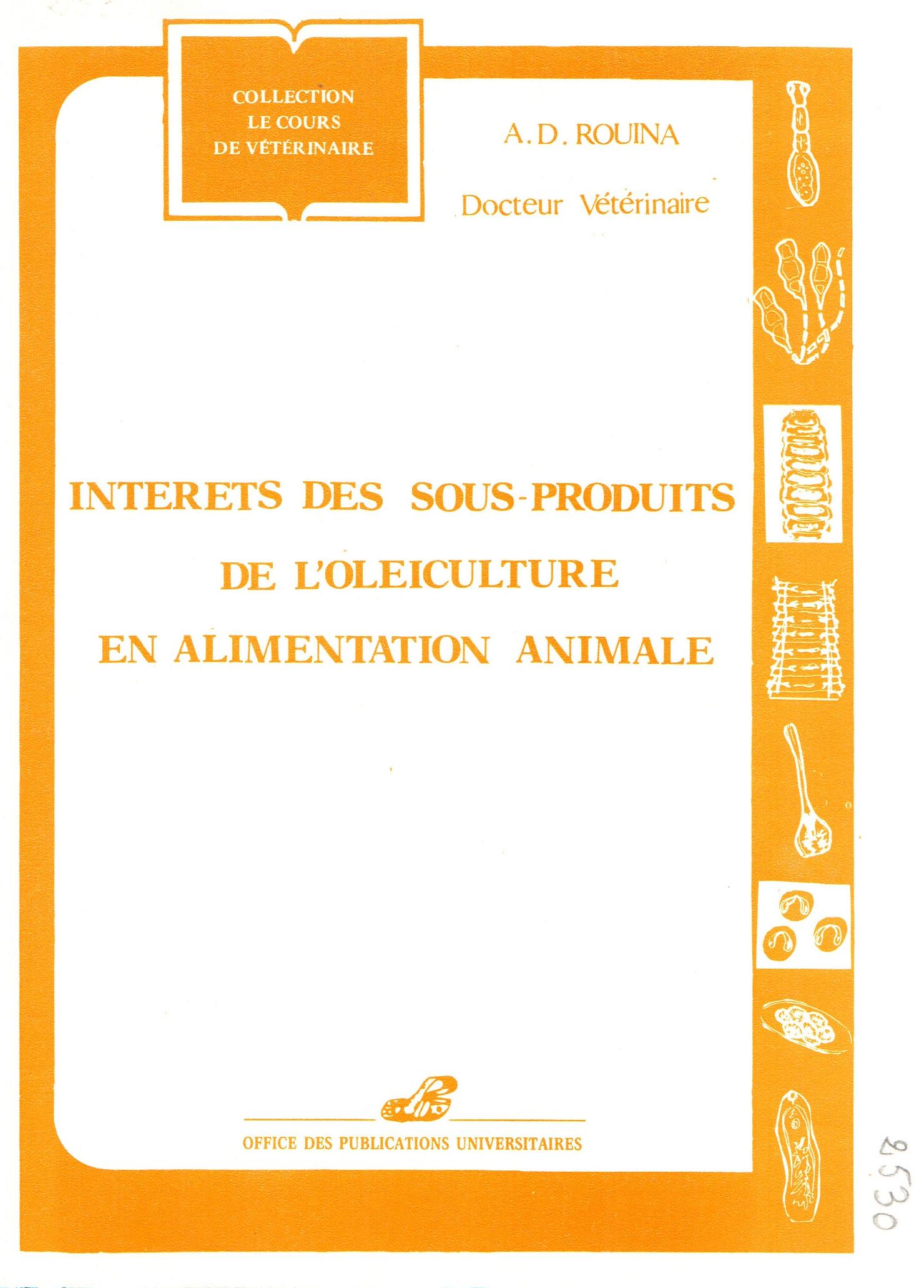 Intérêts des sous-produits de l'oléiculture en alimentation animale