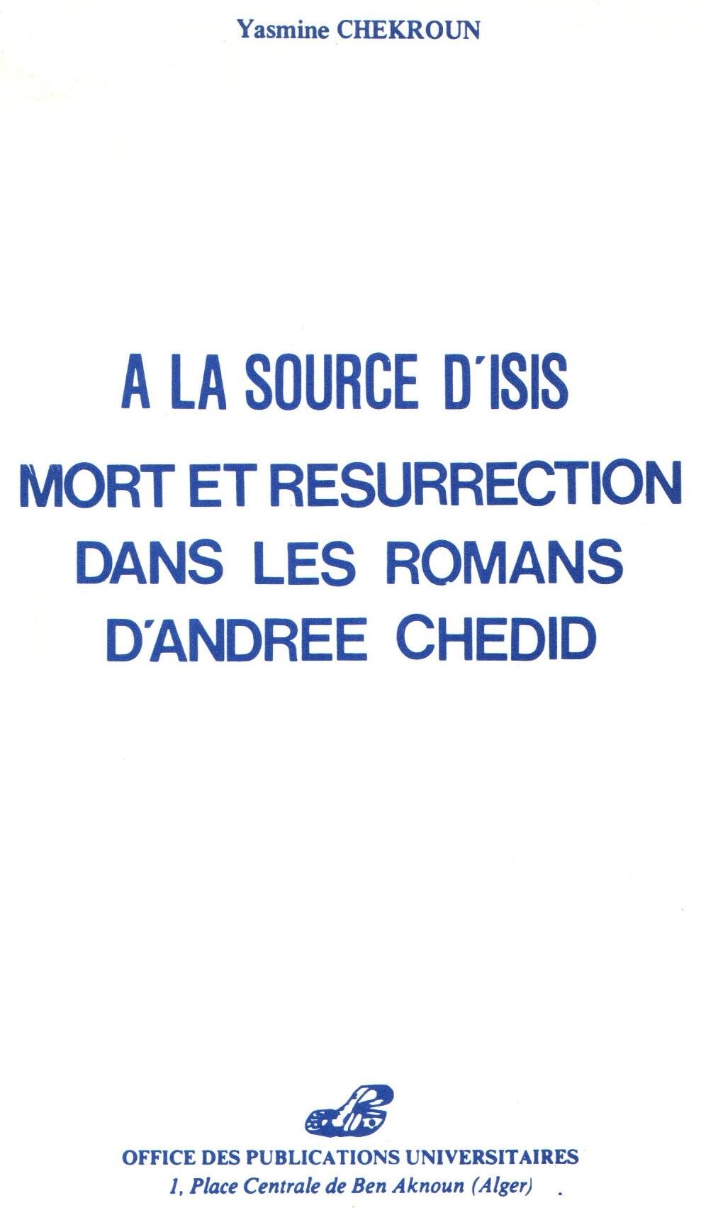 À la source d’ISIS : mort et résurrection dans les romans d'Andrée CHEDID