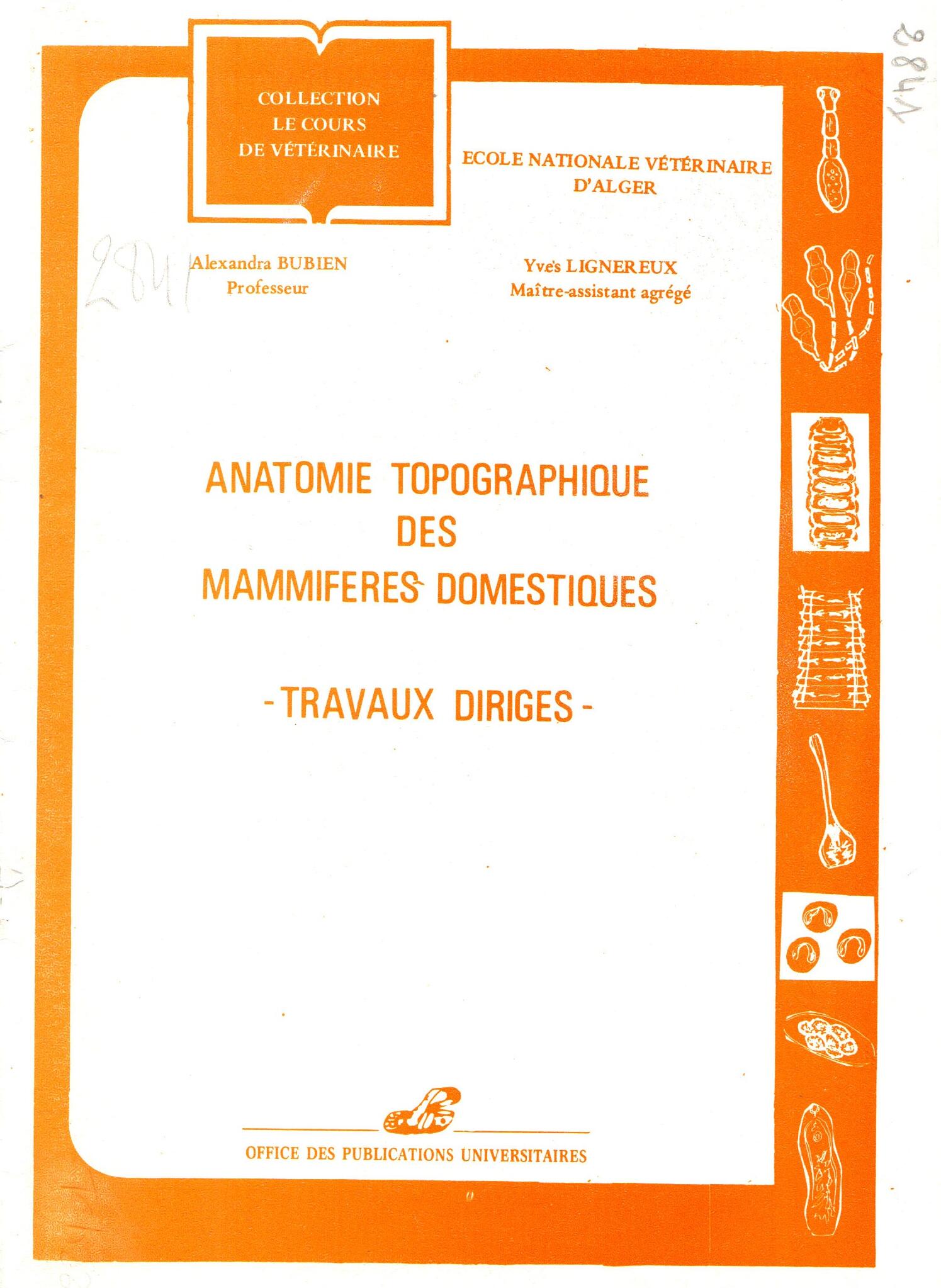 Anatomie topographique des mammiferes domestiques