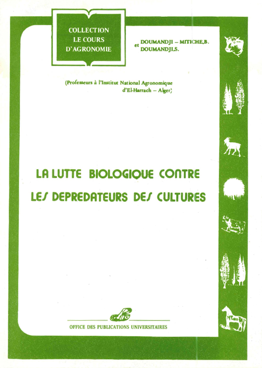 La lutte biologique entre les déprédateurs des cultures