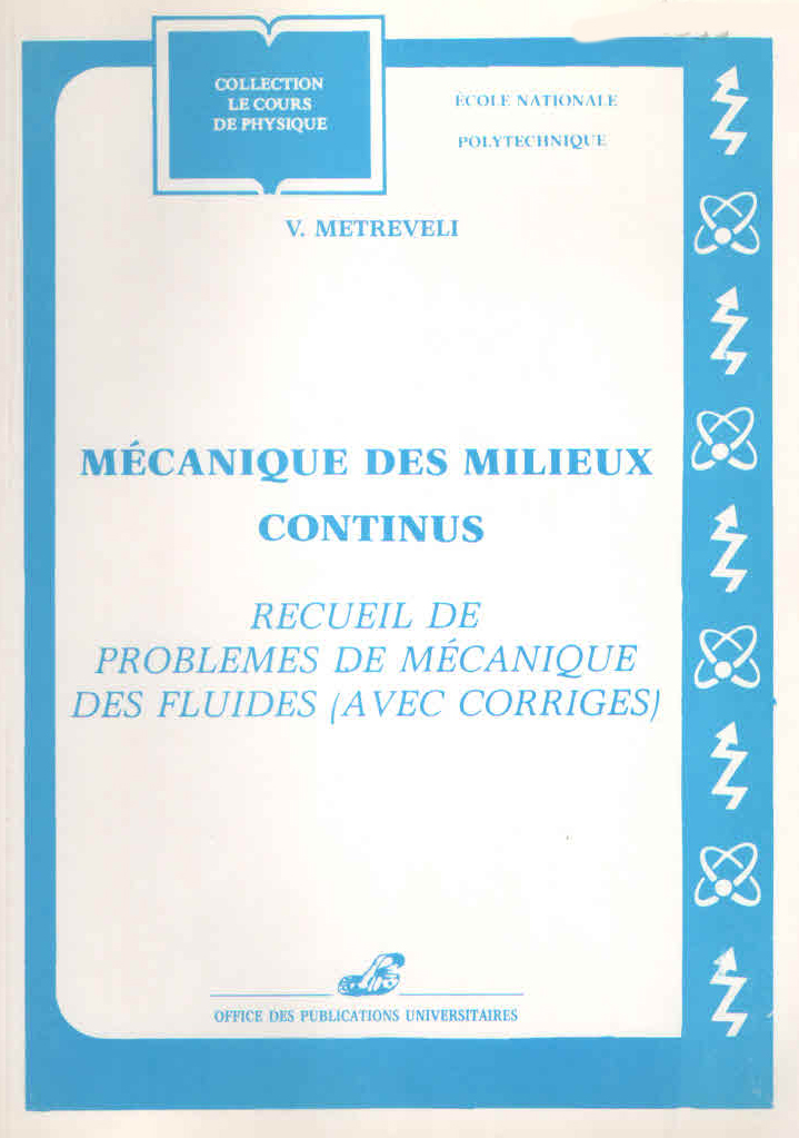 Recueil de problèmes corrigés de mécaniques des fluides