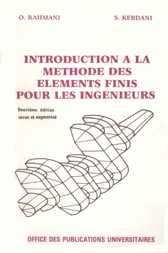 Introduction à la méthode des éléments finis pour les ingénieurs