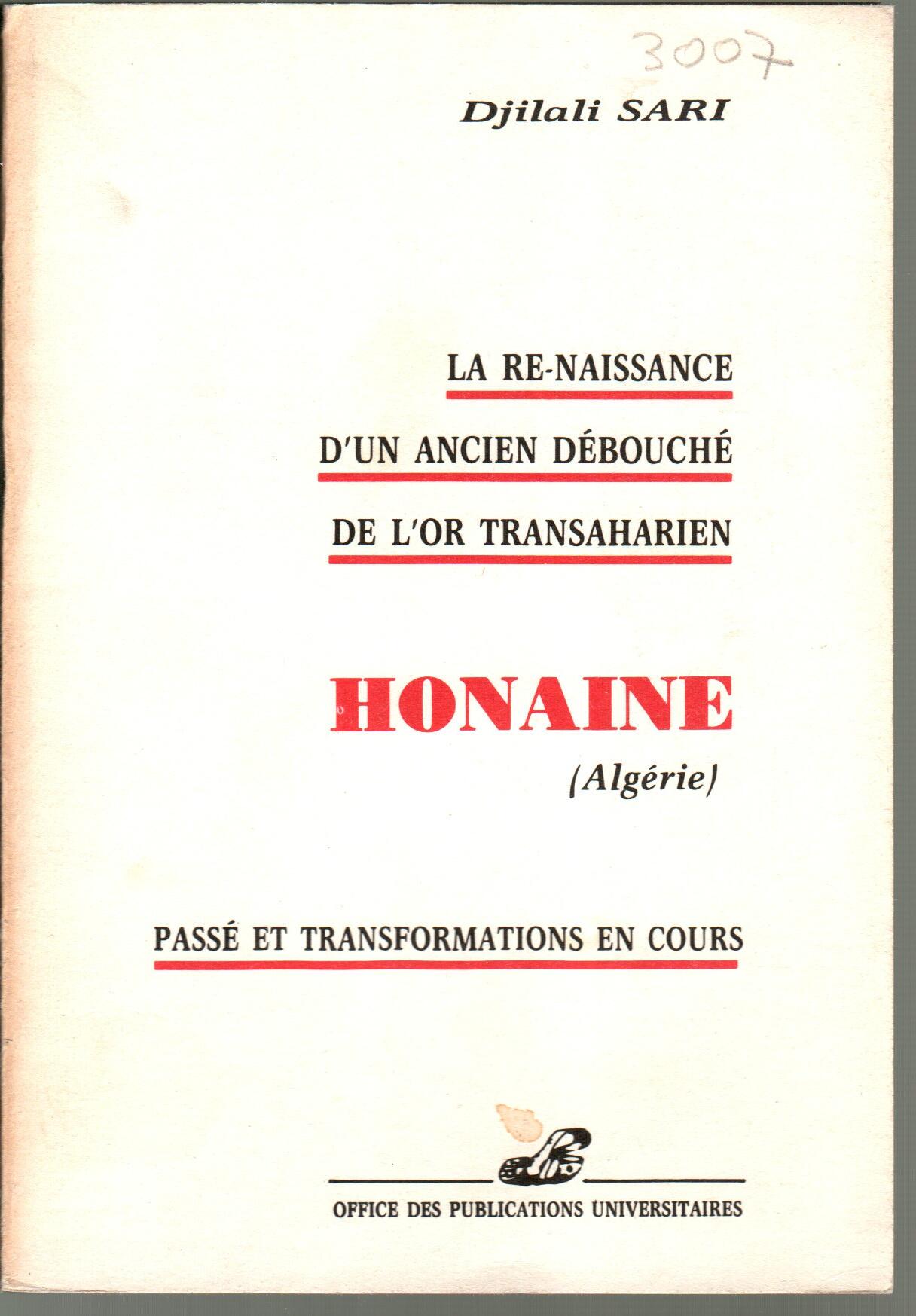 La renaissance d'un ancien débouché de l'or transsaharien HONAINE