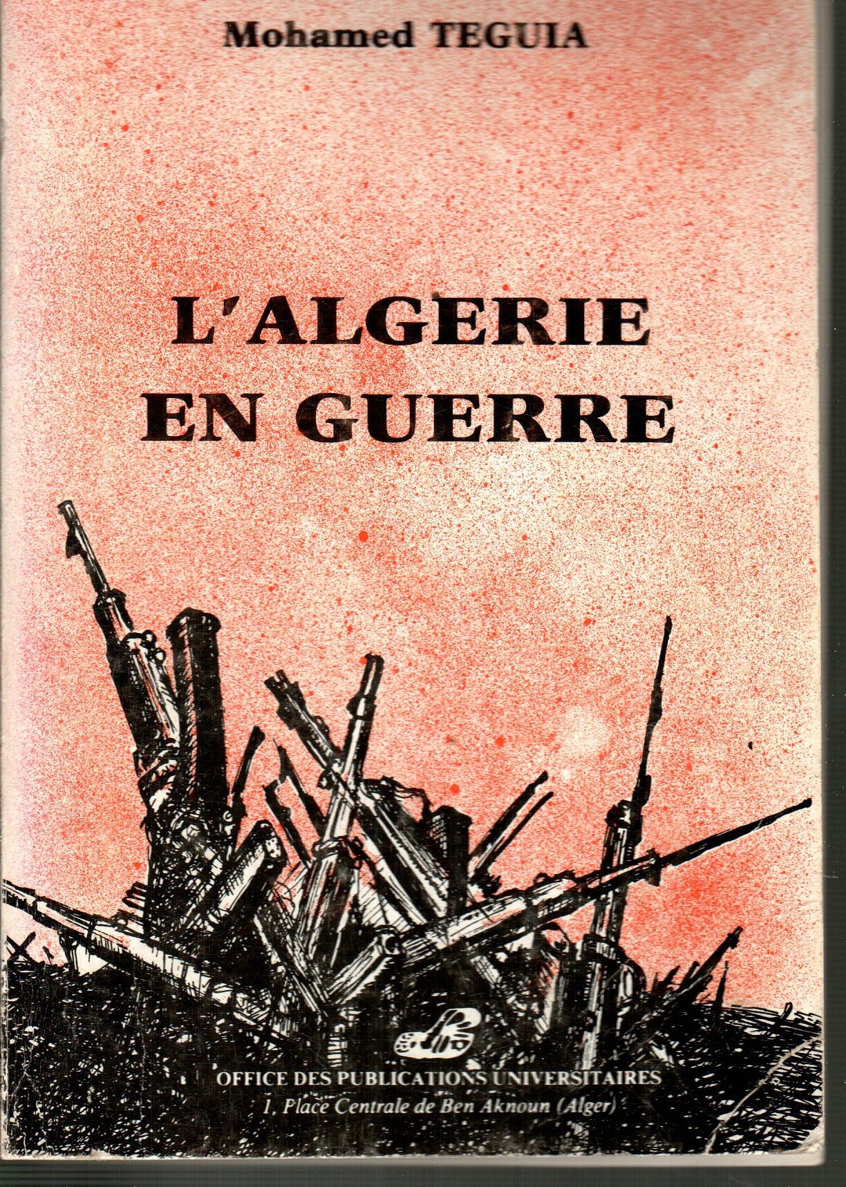 l'Algérie en guerre