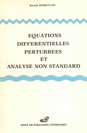 Équations différentielles perturbées et analyse non standard