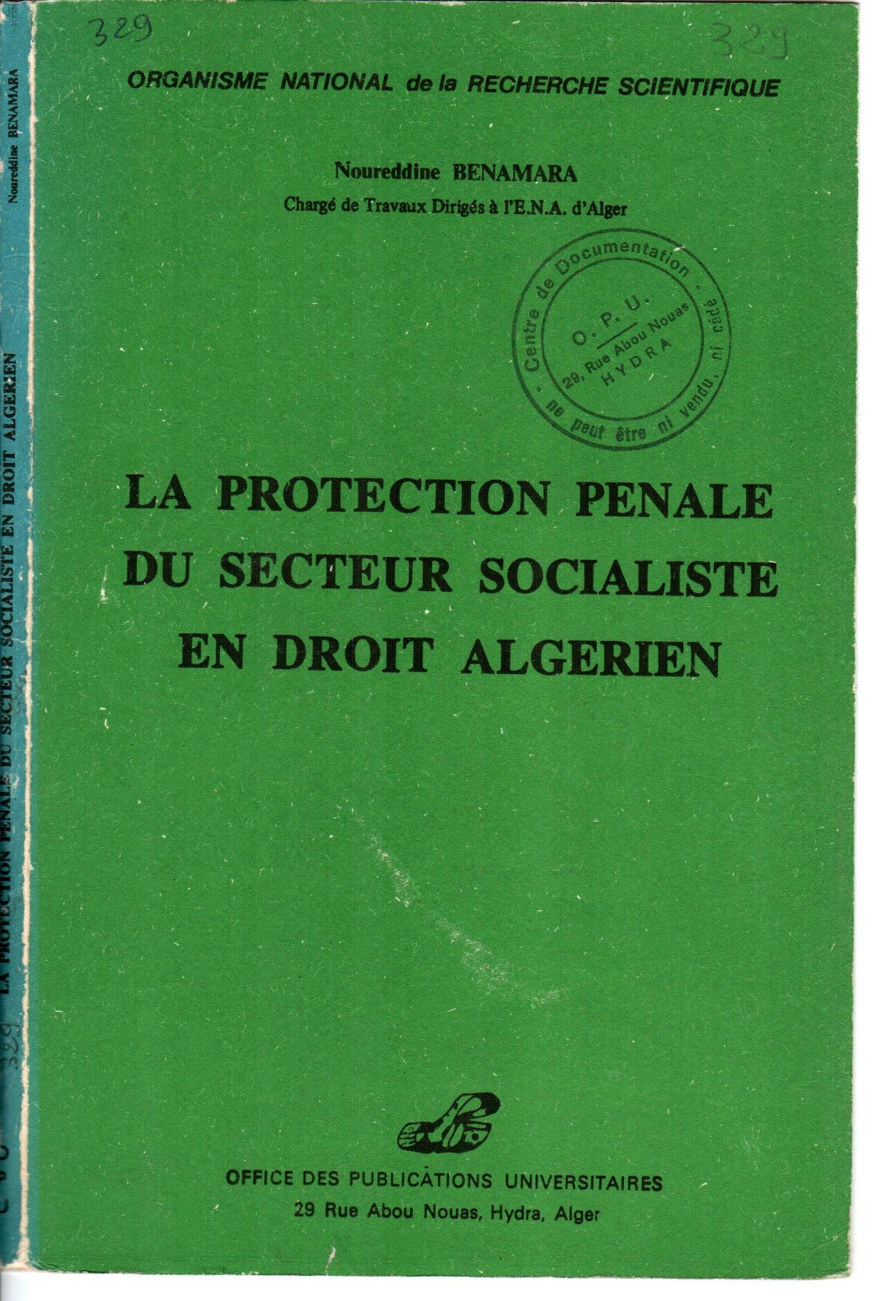 La protection pénale du secteur socialiste en droit Algérien