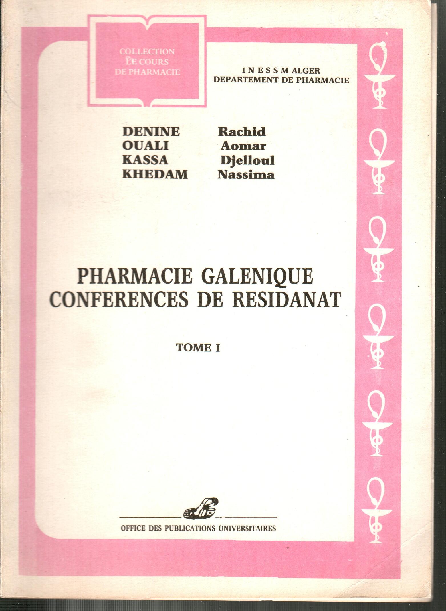 Pharmacie galénique conférences de résidanat Tome 1