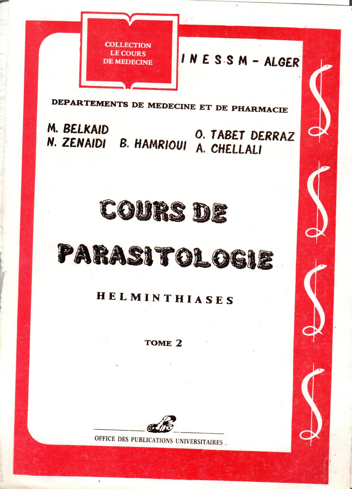 Cours de parasitologie -HELMINTHIASES Tome 2-