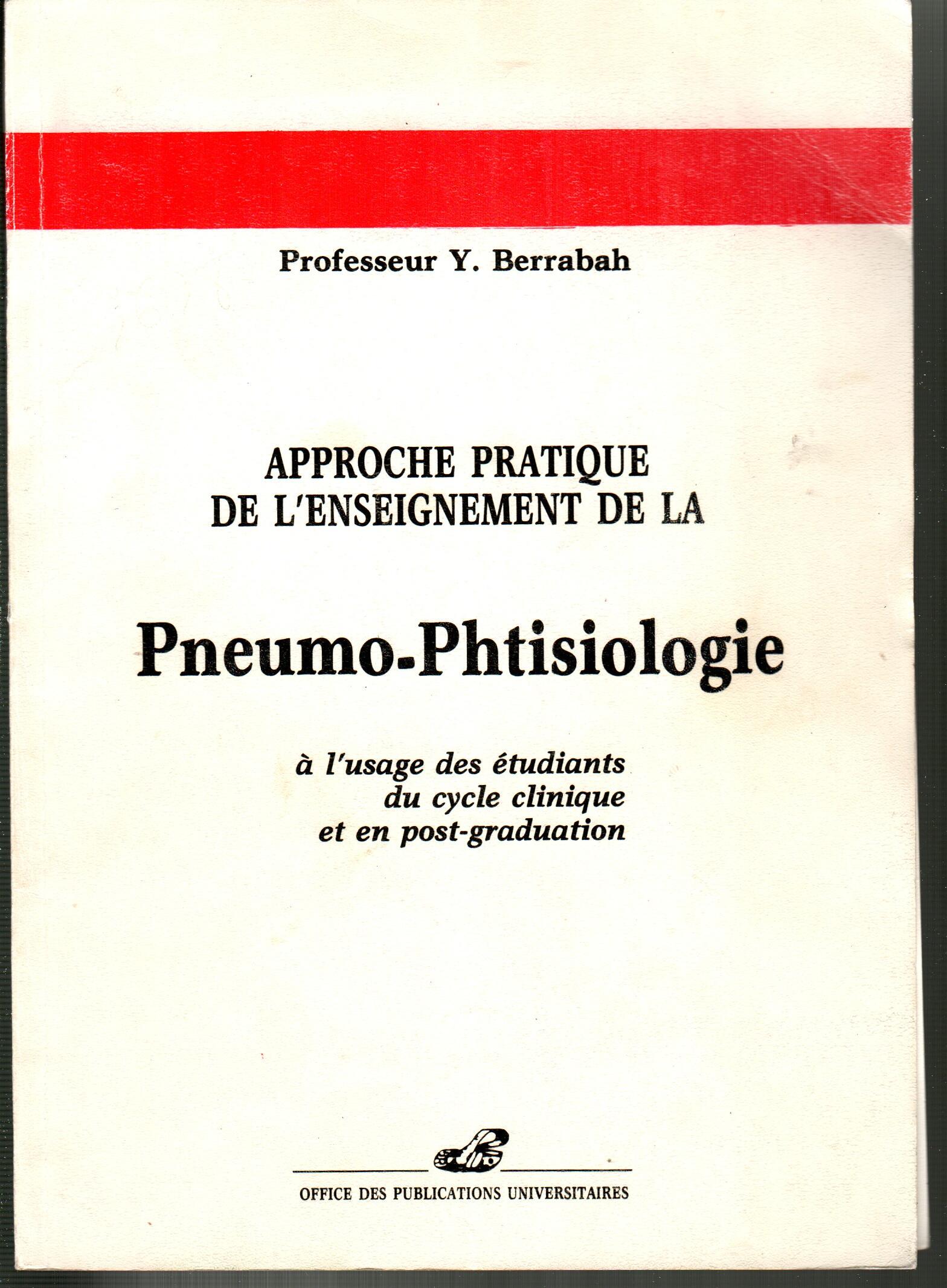 Approche pratique de l'enseignement de la pneumo-phtisiologie