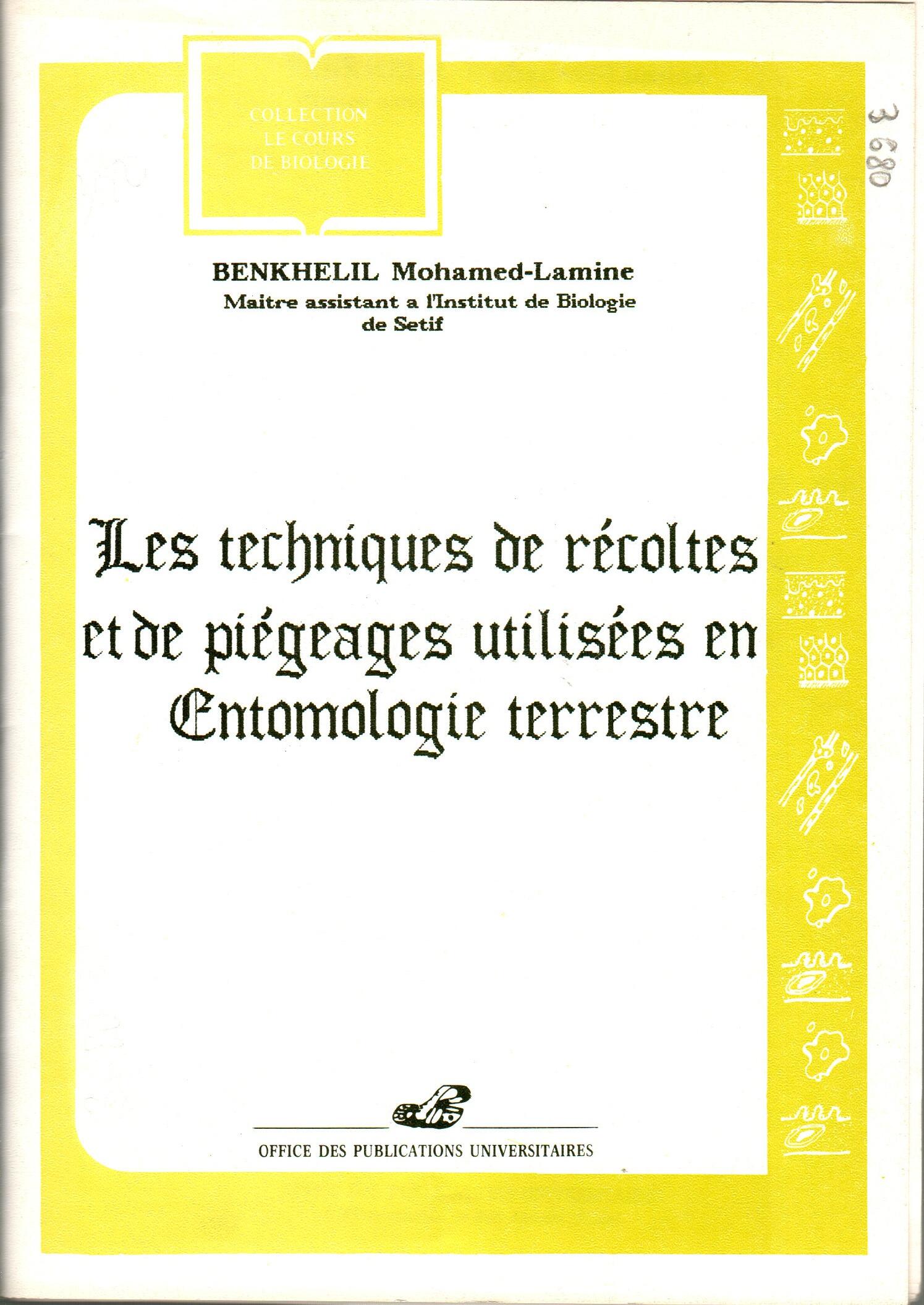 Les techniques de récoltes et de piégeages utilisées en entomologie terrestre