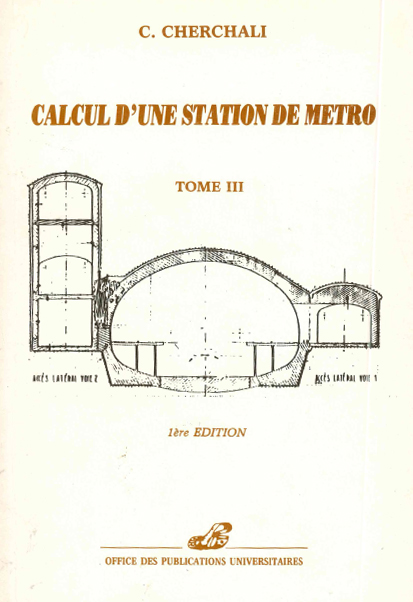 tome 3: tunnel -calcul d'une station de metro