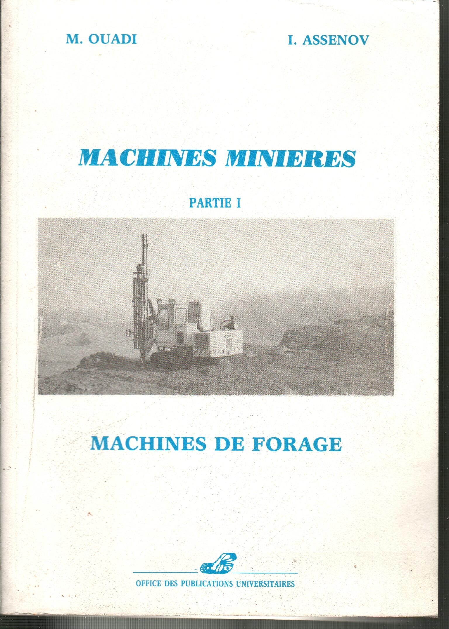Machines minières partie 1: Machines de forage