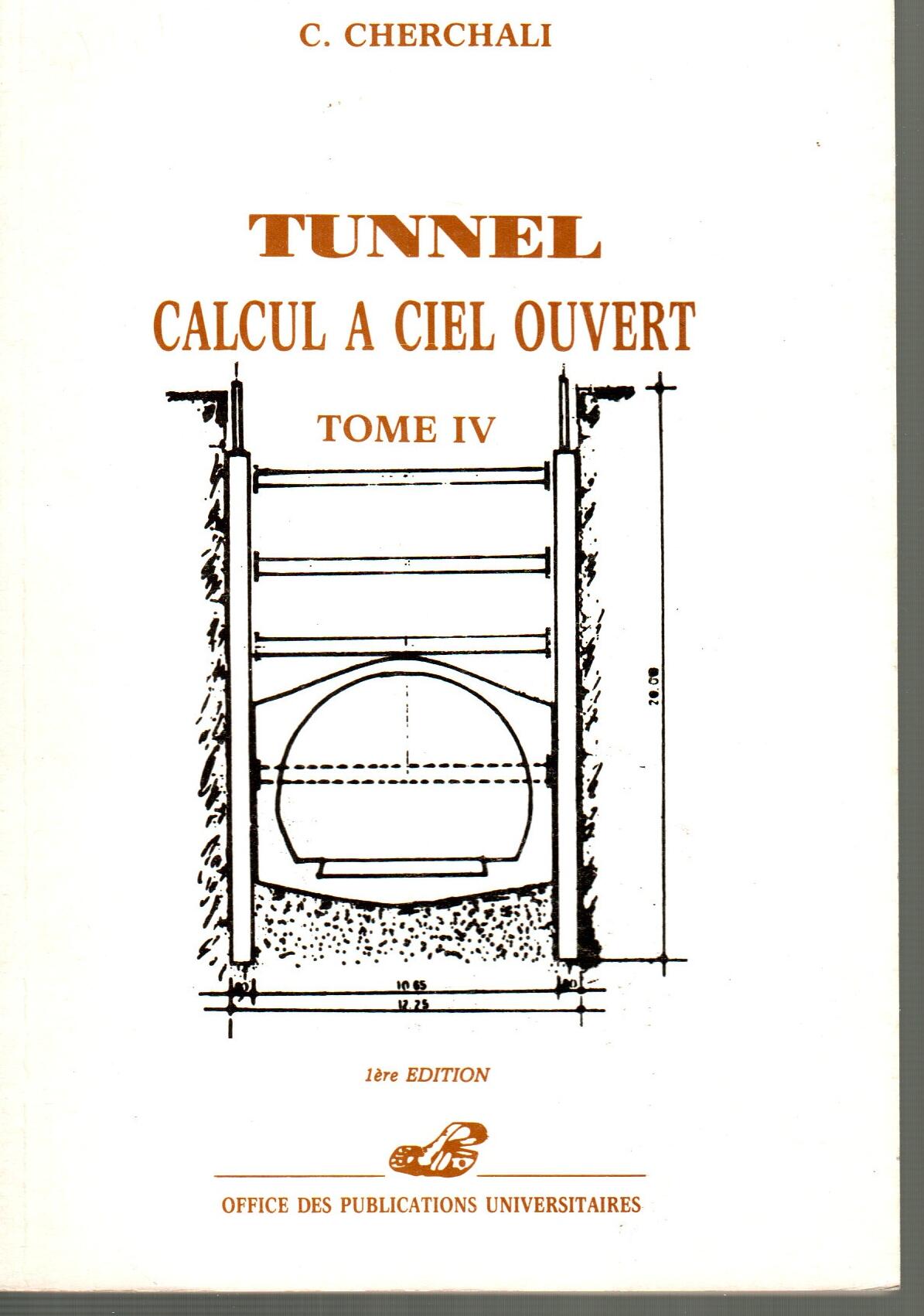 tunnel -calcul à ciel ouvert Tome 4
