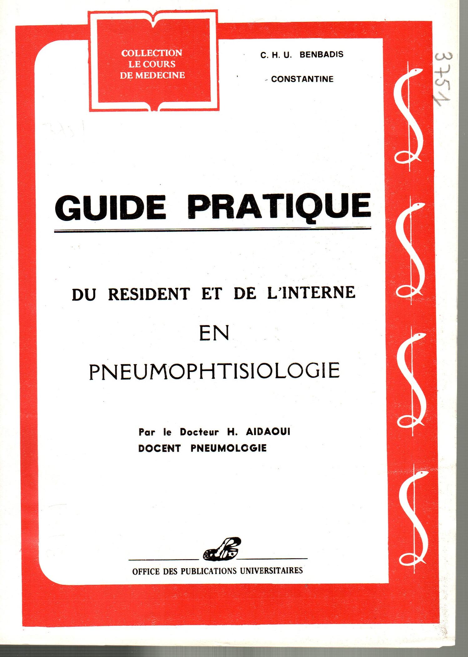 Guide pratique du résident et de l'interne en pneumophtisiologie
