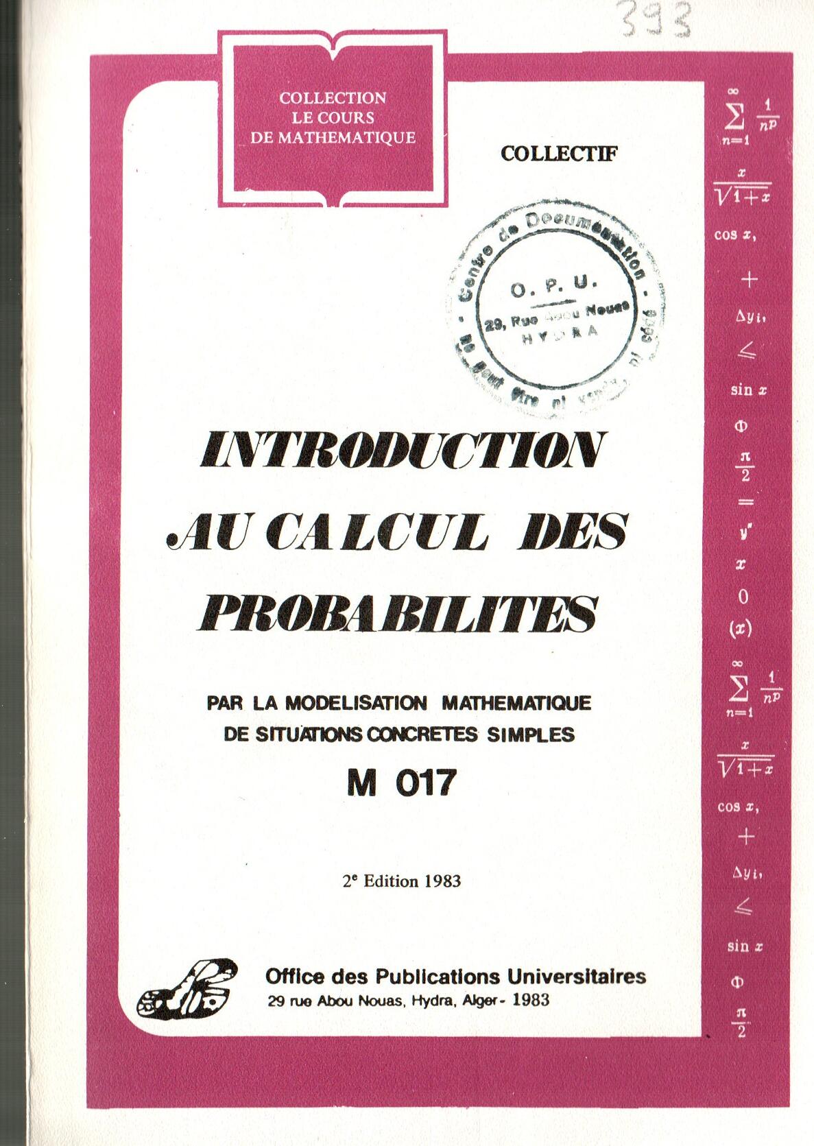 Introduction au calcul des probabilités -modélisation mathématique de situations concrètes