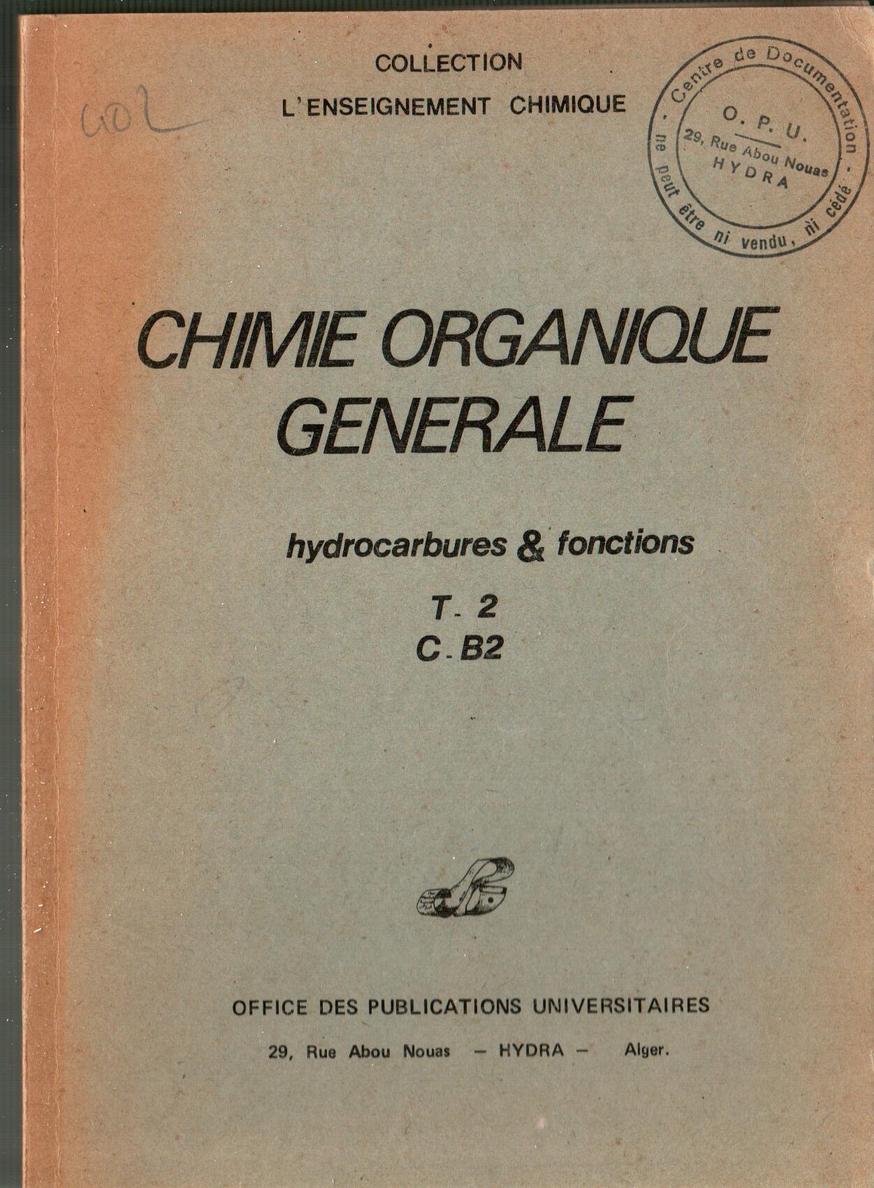 Chimie organique générale -hydrocarbures et fonctions T2