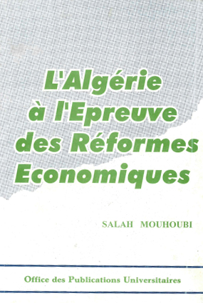 L’Algérie à l'épreuve des réformes économiques