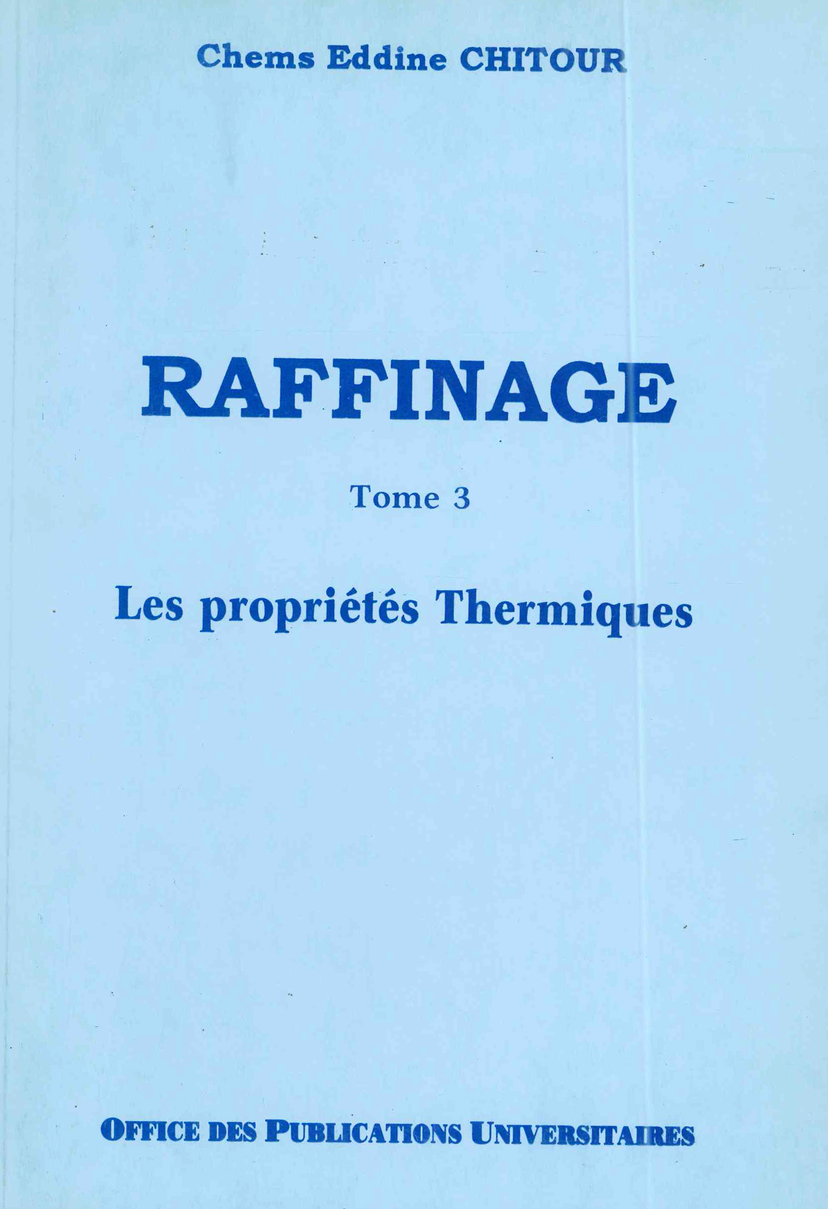 Raffinage T3- les propriétés thermiques