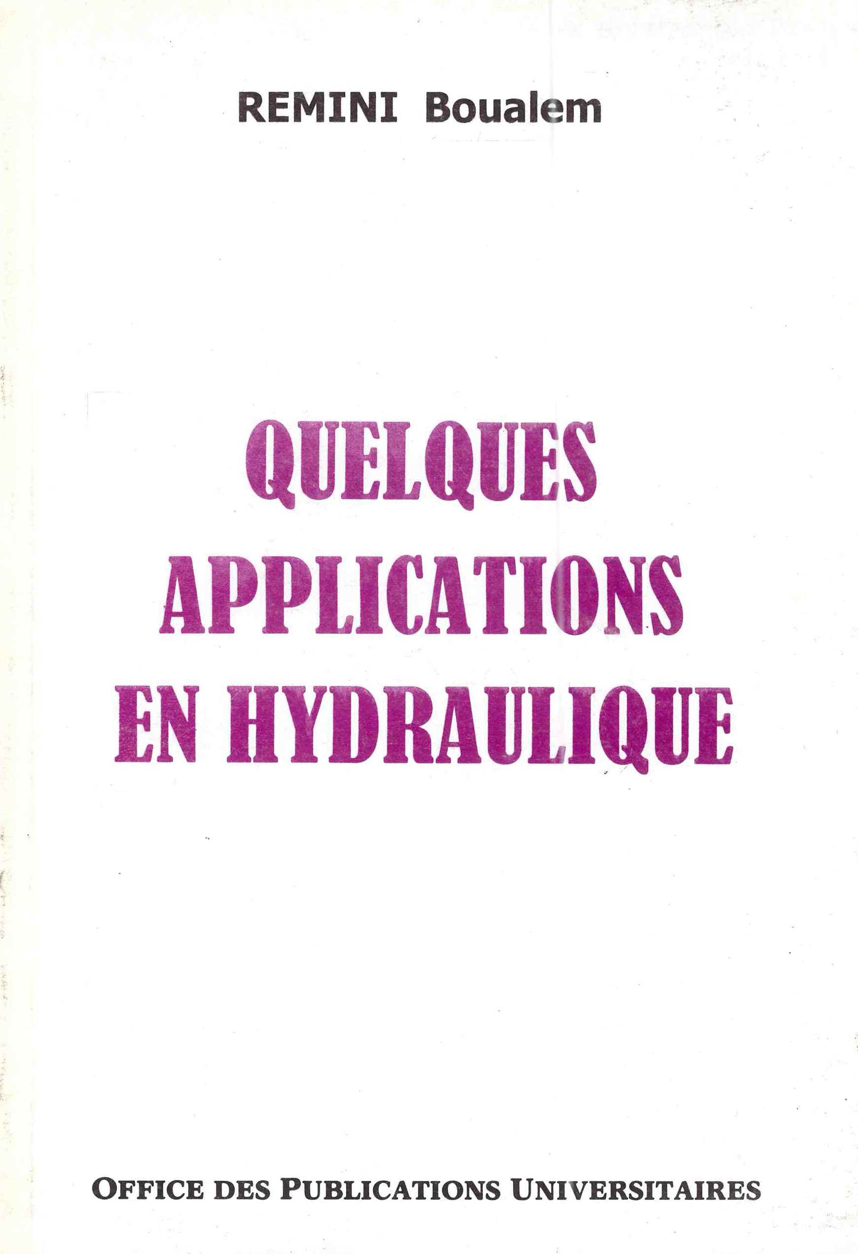 Quelques applications en hydraulique
