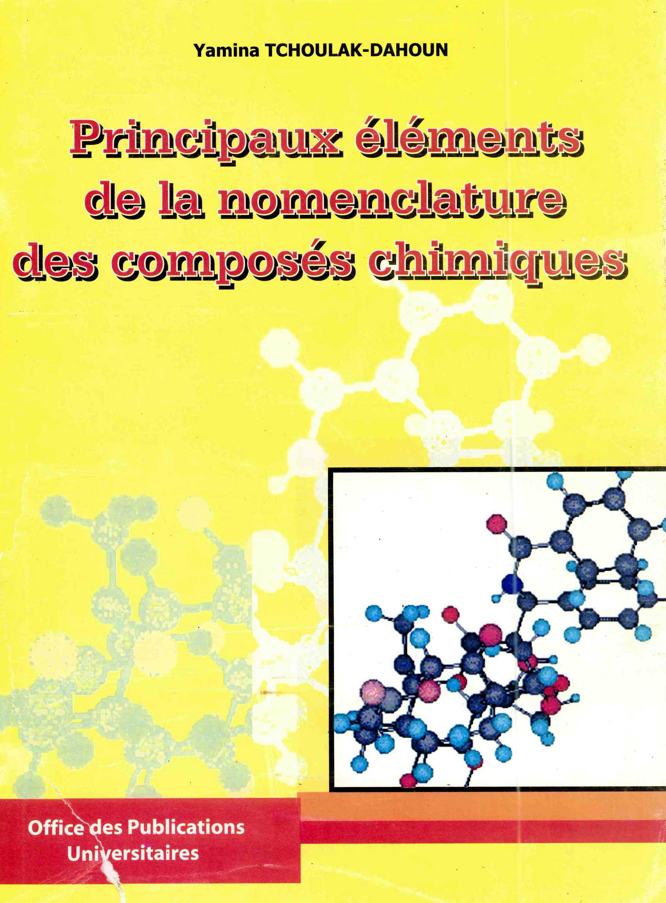 Principaux éléments de la nomenclature des composés chimiques