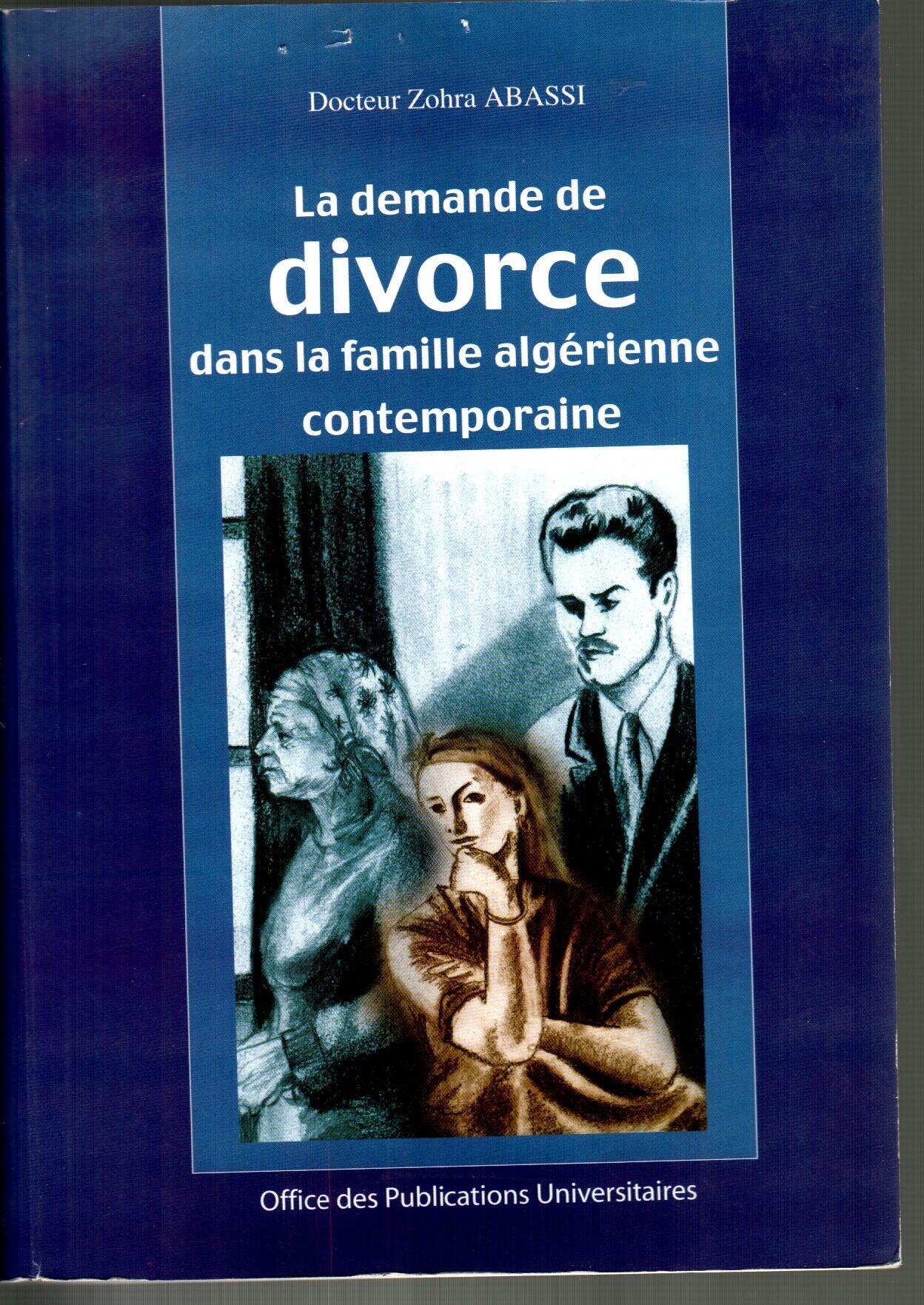 La demande de divorce dans la famille algérienne contemporaine