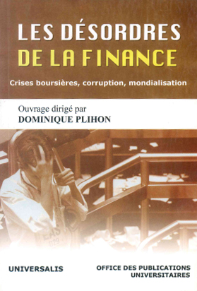 Les désordres de la finance