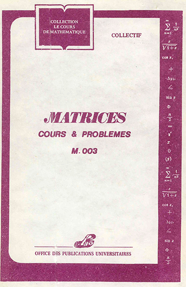 Matrices : cours et problèmes