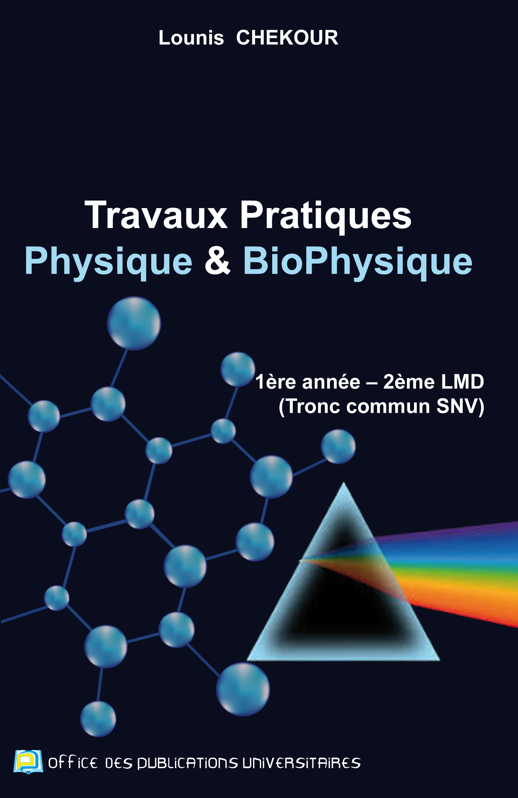 TRAVAUX PRATIQUES-Physiques et Biophysique