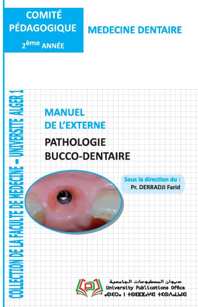 MANUEL DE L’EXTERNE PATHOLOGIE BUCCO-DENTAIRE