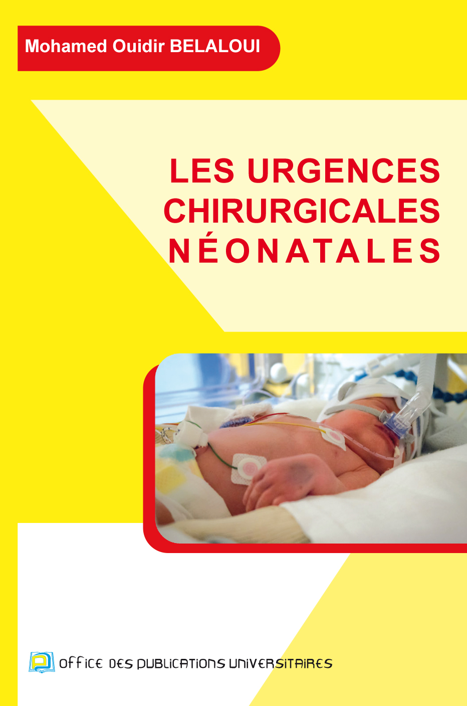Les urgences chirurgicales néonatales