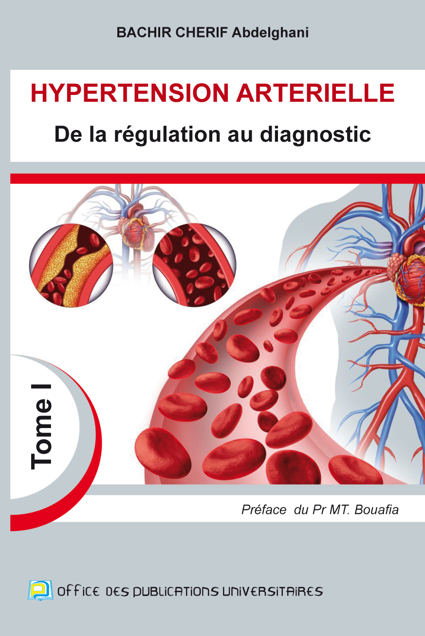 Hypertension artérielle de la régulation au diagnostic