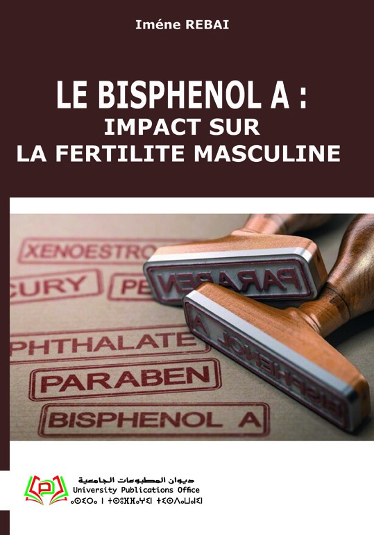 Le bisphénol A : impact sur la fertilité masculine