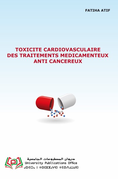 Toxicité cardiovasculaire des traitements médicamenteux anti cancéreux