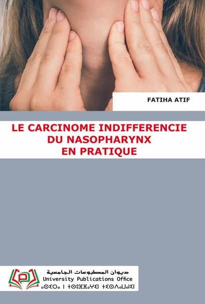 Carcinome indifférencié du nasopharynx en pratique