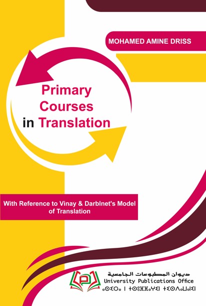 Primary Courses in Translation (With Reference to Vinay & Darblnet's Model of Translation)