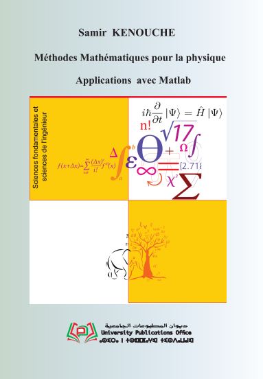 Méthodes Mathématiques pour la physique - Applications avec Matlab