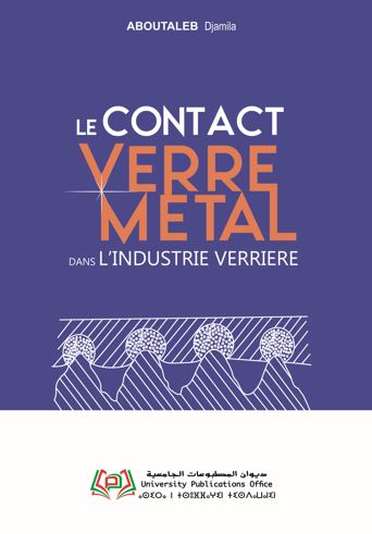 LE CONTACT VERRE-METAL DANS L’INDUSTRIE VERRIERE