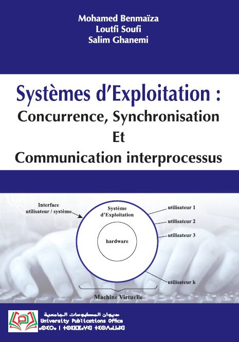 Systèmes d’Exploitation : Concurrence, Synchronisation et Communication Interprocessus