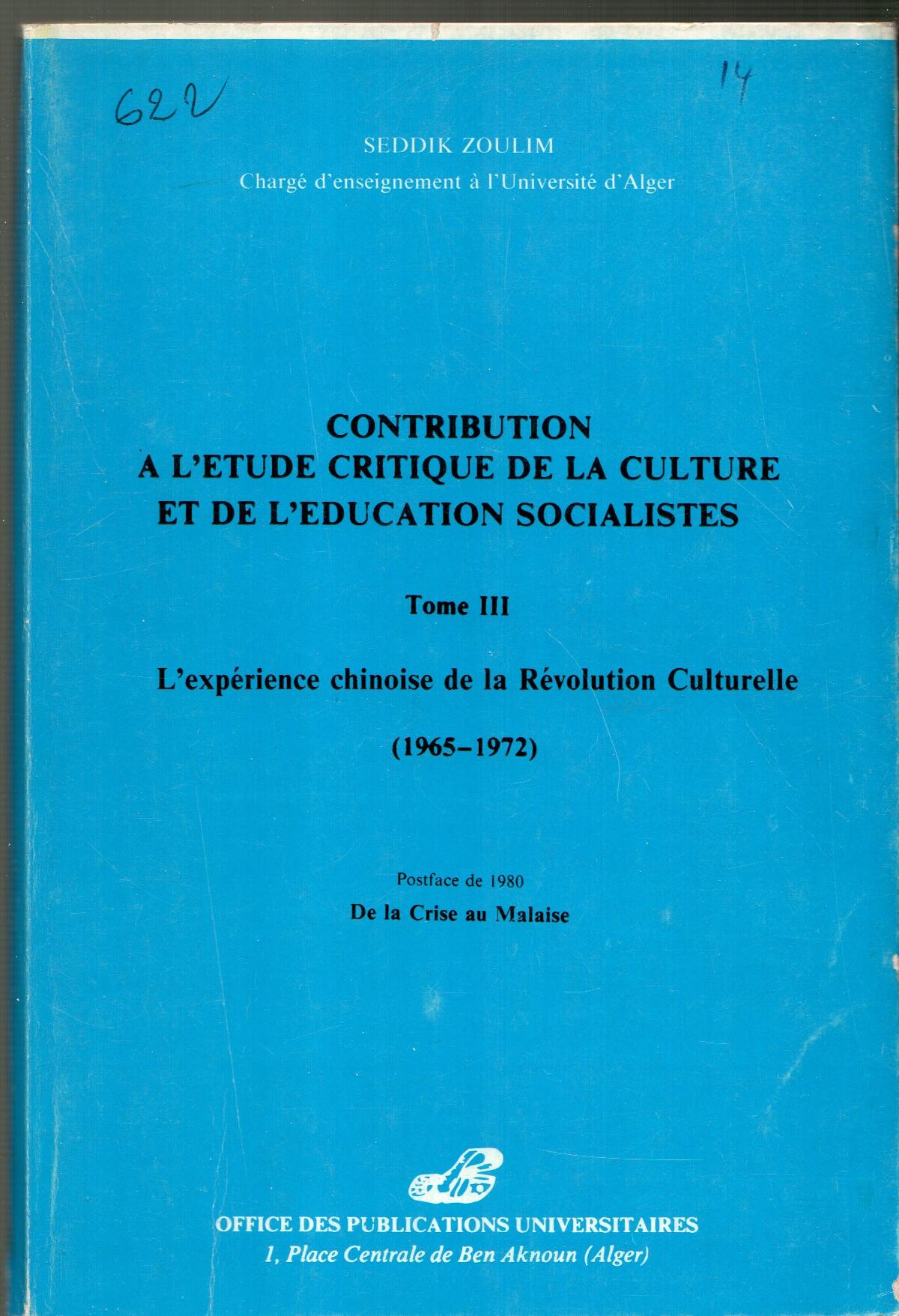Contribution à l'étude critique de la culture et de l'éducation socialistes Tome 3