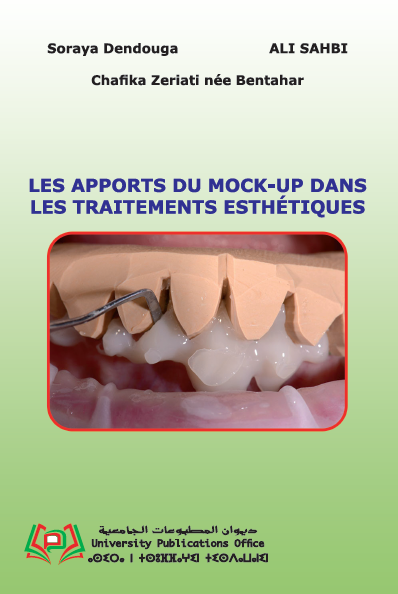 LES APPORTS DU MOCK-UP DANS LES TRAITEMENTS ESTHÉTIQUES