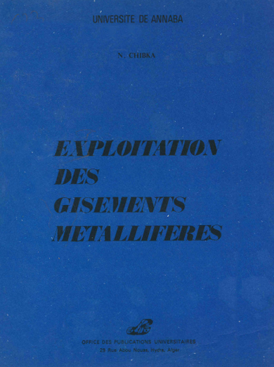 Exploitation des gisements métallifères