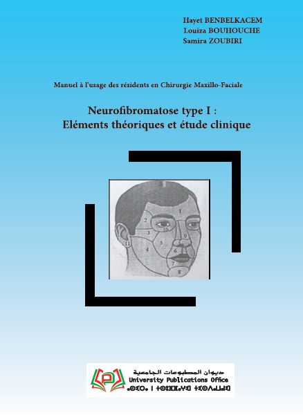Neurofibromatose Eléments théoriques et étude clinique