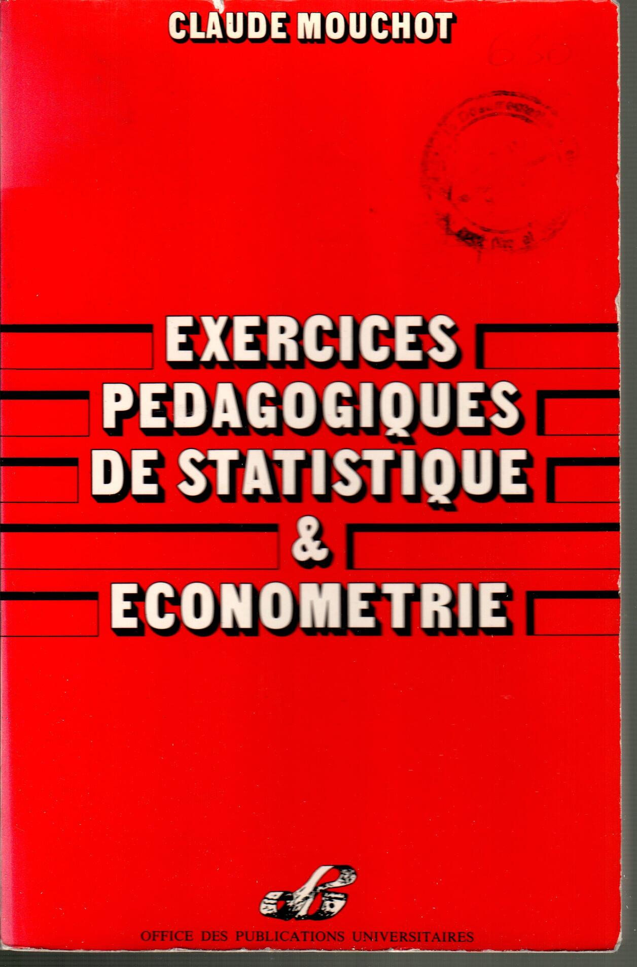 Exercices pédagogiques de statistique et économétrie