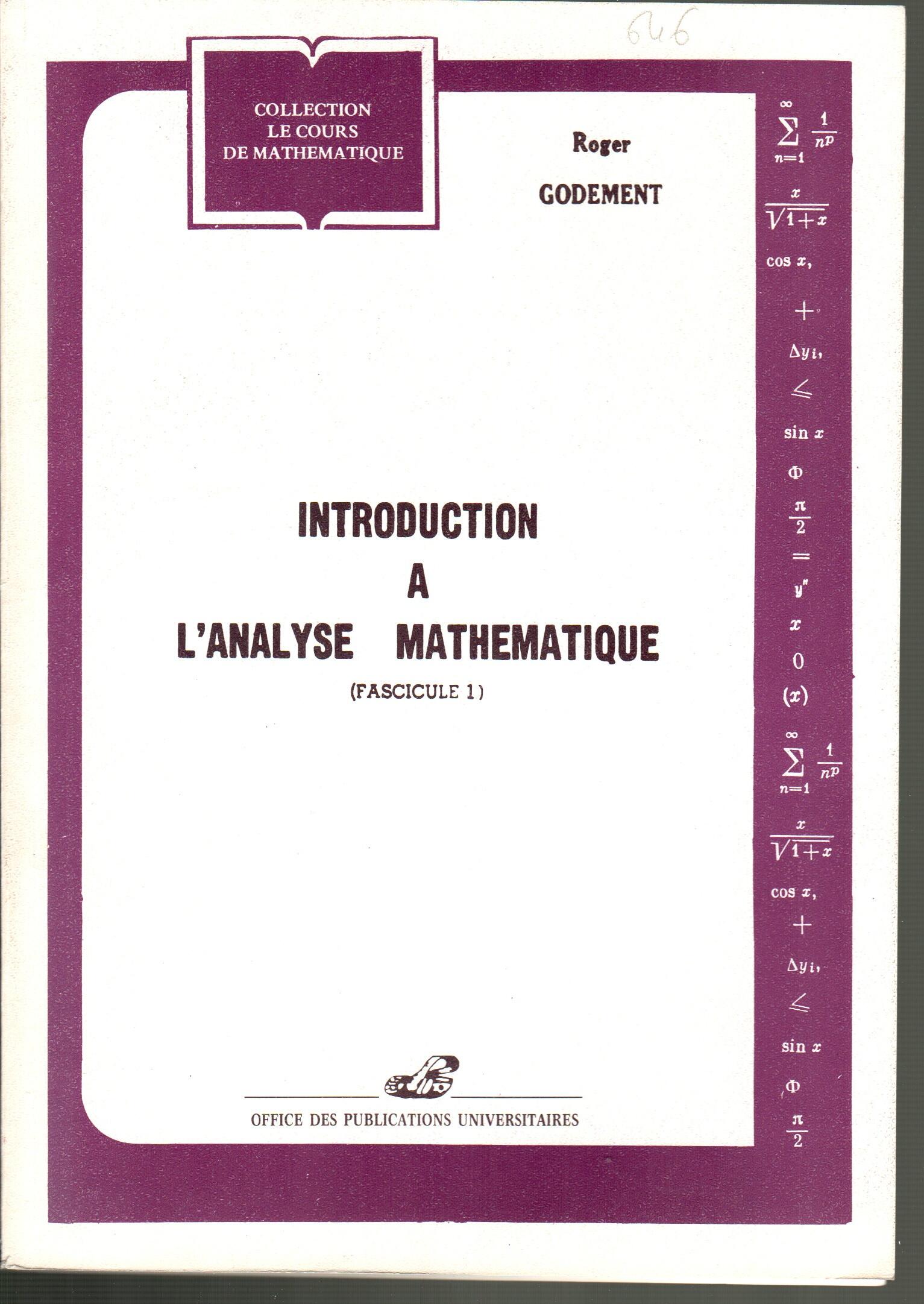 Introduction à l'analyse mathématique fascicule 1