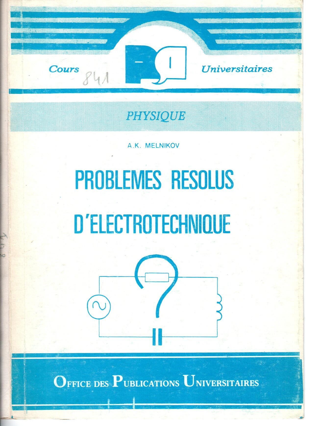 Problèmes résolus d'électrotechnique