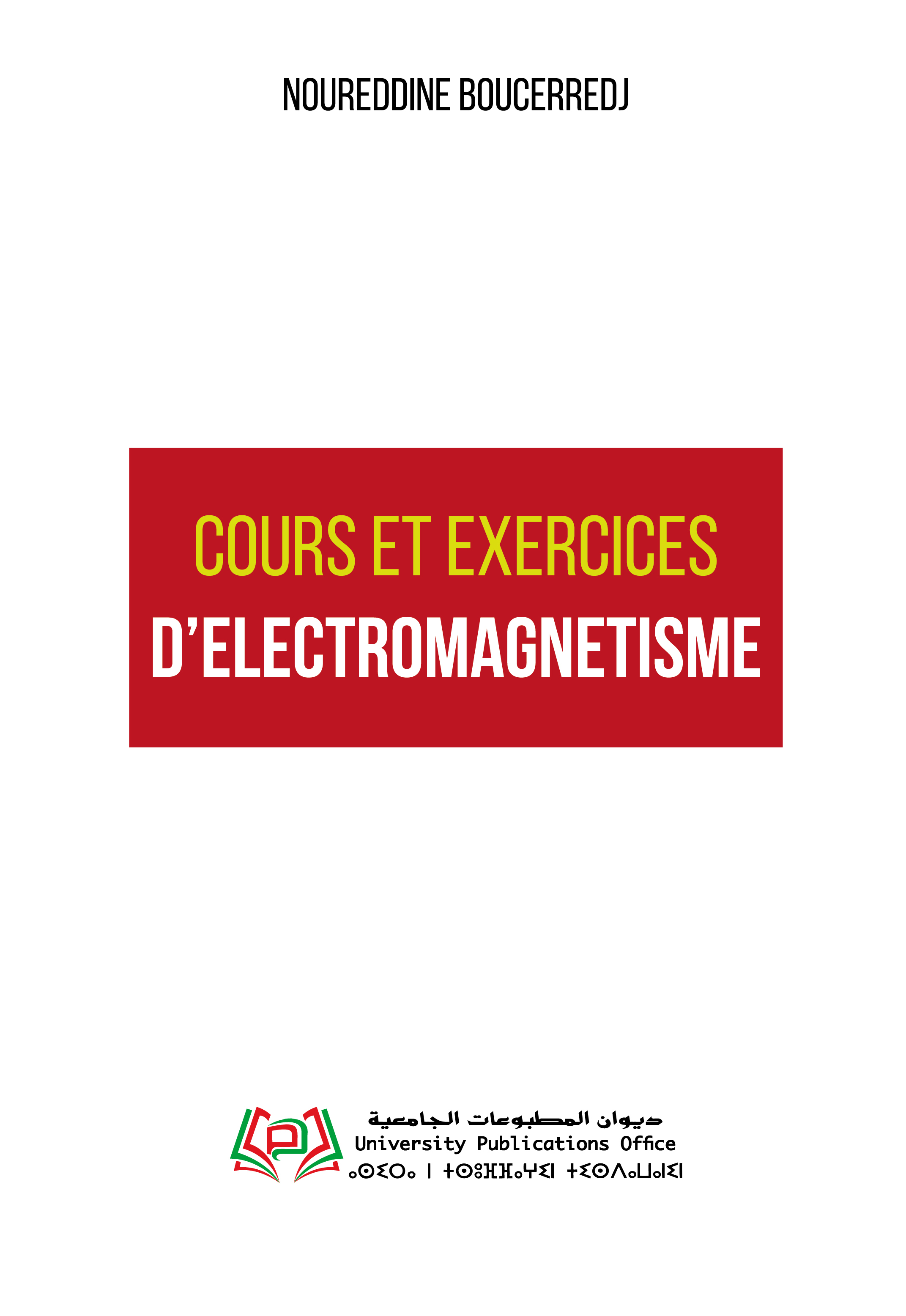 COURS ET EXERCICES D’ELECTROMAGNETISME