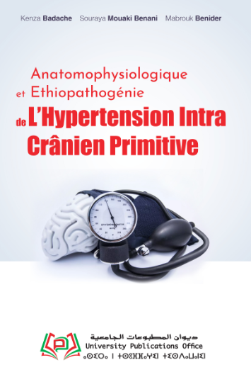 Anatomophysiologique et Ethiopathogénie de Hypertension Intra Crânien Primitive