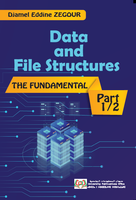Data and File Structures THE FUNDAMENTAL Part 1/2