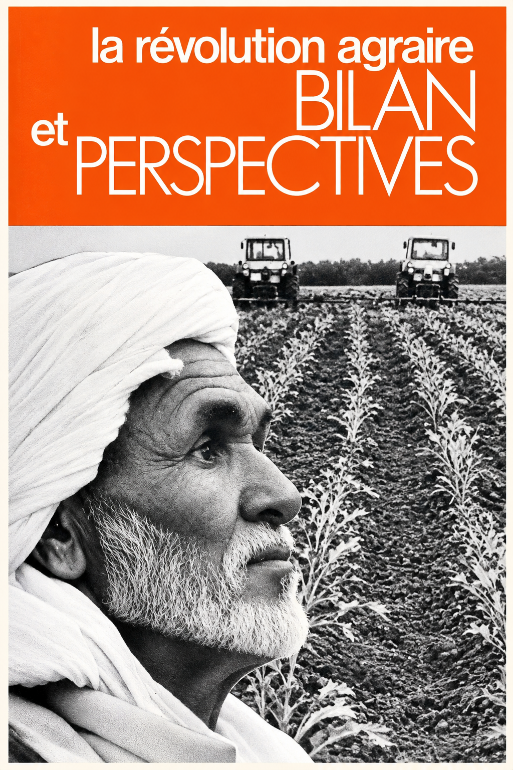 la révolution agraire bilan et perspectives